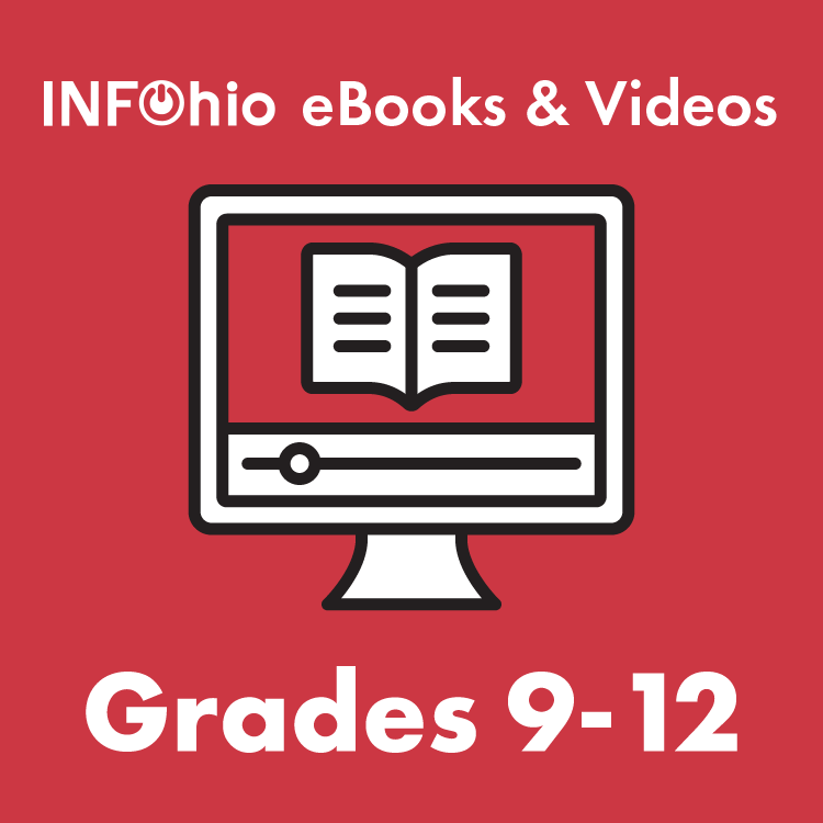 Grades 9-12 INFOhio eBooks & Videos 